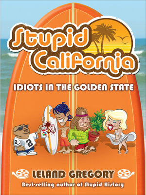 cover image of Stupid California
